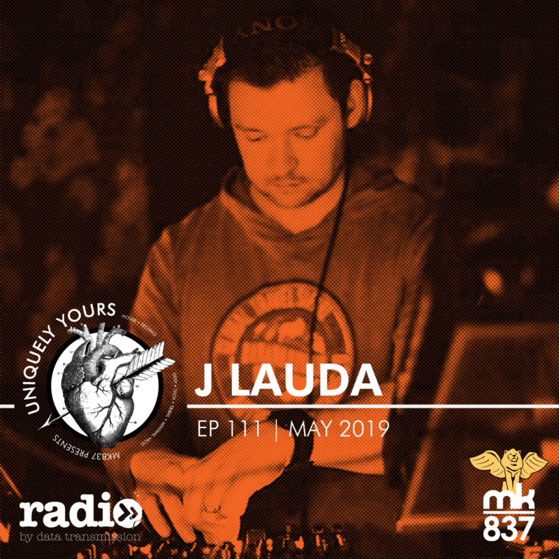 Uniquely Yours | Ep 111 | Guest DJ: J Lauda