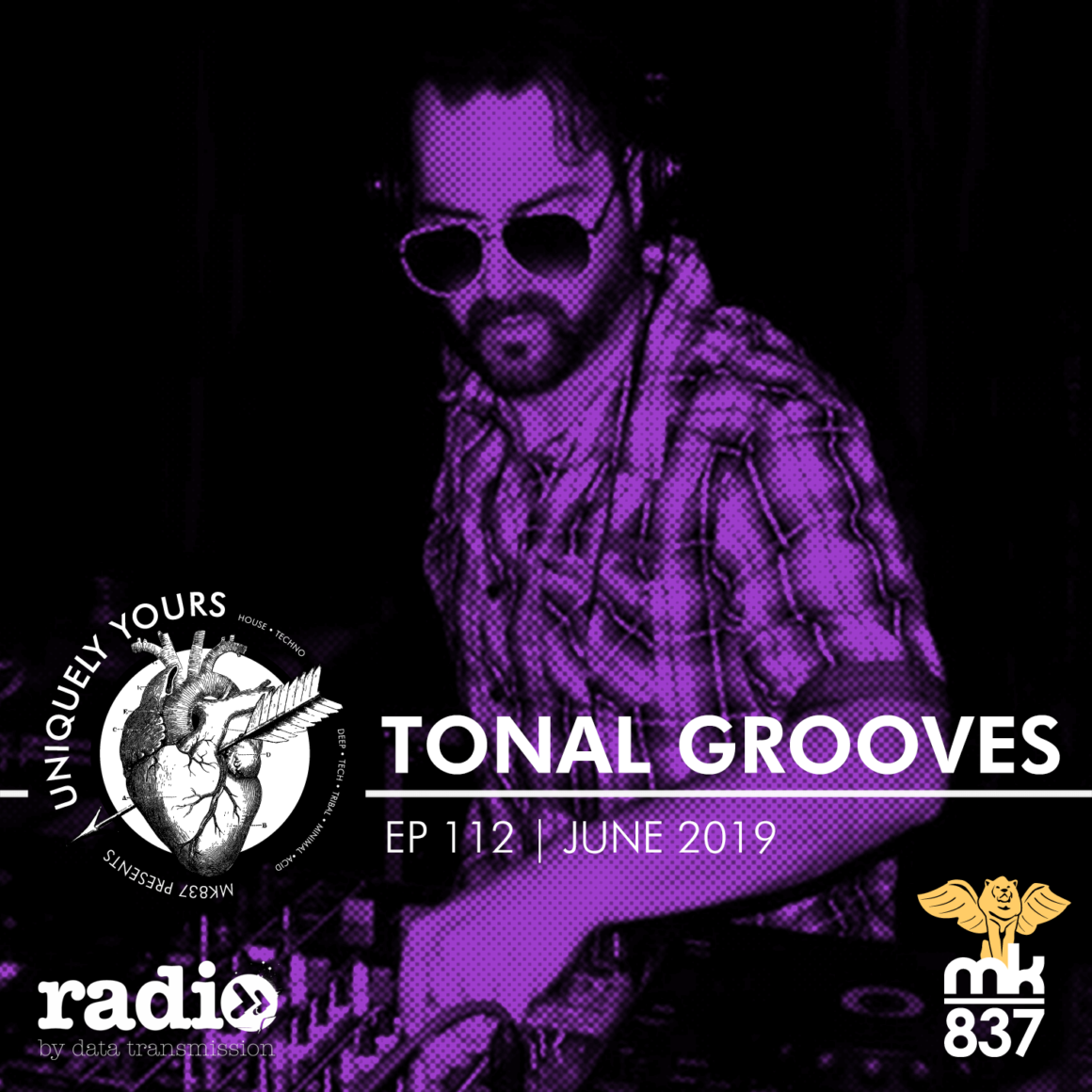 Uniquely Yours | Ep 112 | June 2019 | Guest DJ: Tonal Grooves