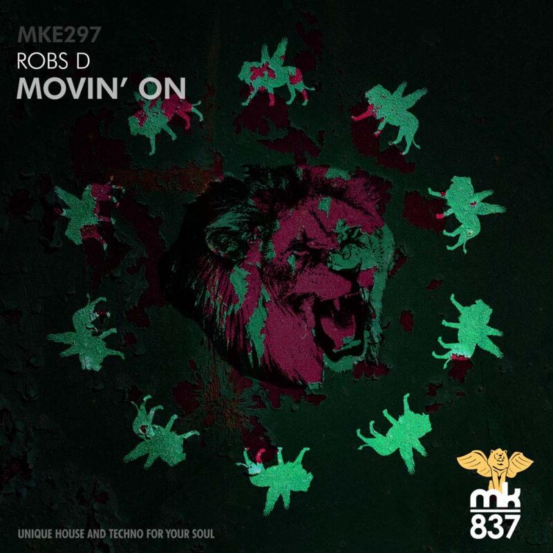 Robs D - Movin' On