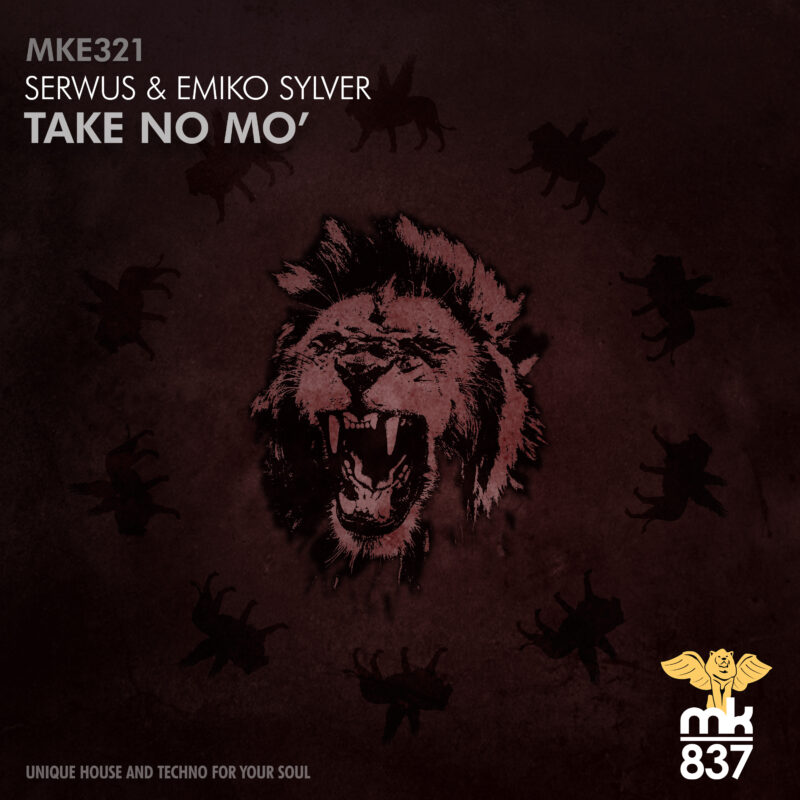 Serwus & Emiko Sylver - Take No Mo on Beatport