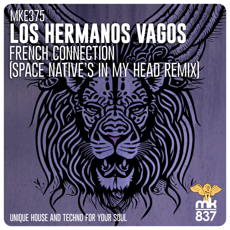 Los Hermanos Vagos - French Connection (Space Native's in My Head Remix)