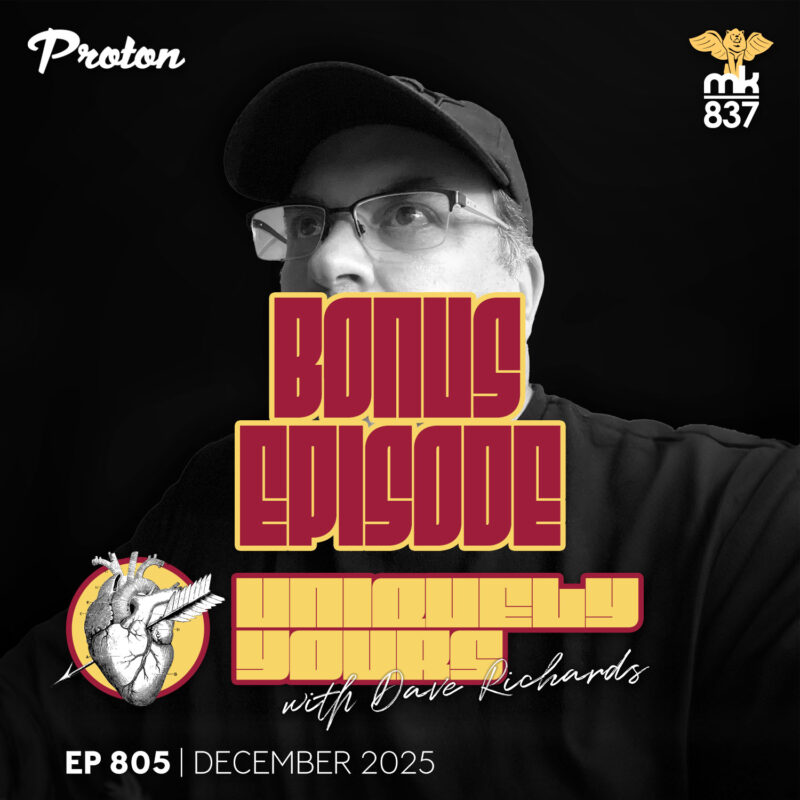 Uniquely Yours | UY805 | December 2025 - Bonus Episode