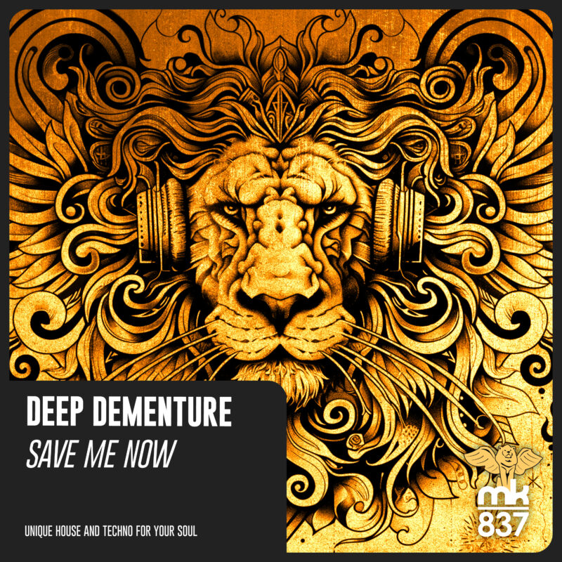 Deep Dementure - Save Me Now