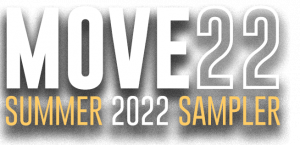 MOVE 22: Summer 2022 Sampler